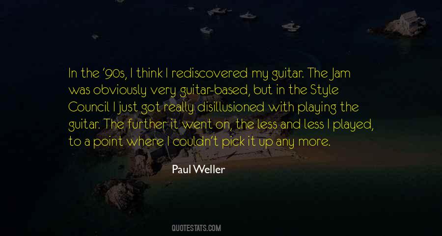 Quotes About Paul Weller #1266356