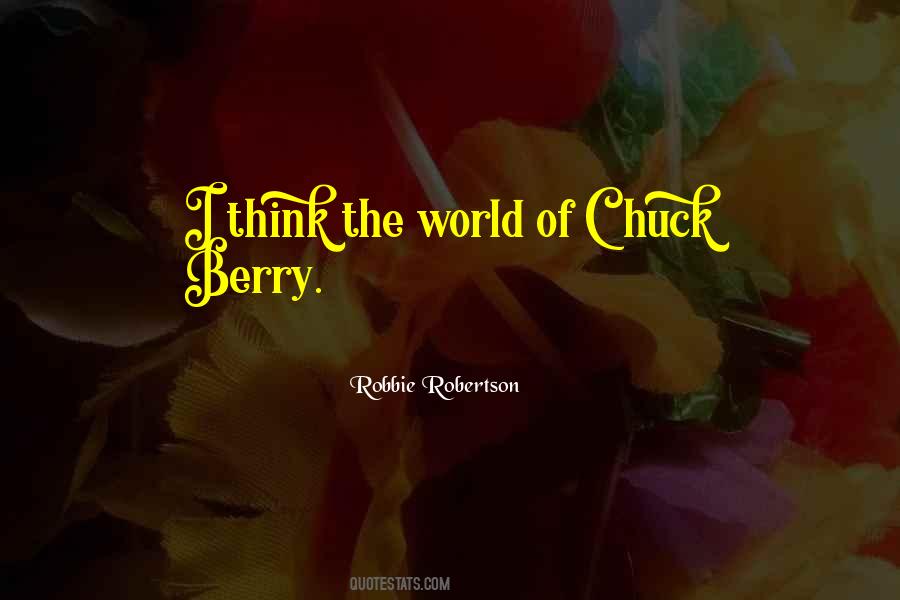 Quotes About Chuck Berry #1456923