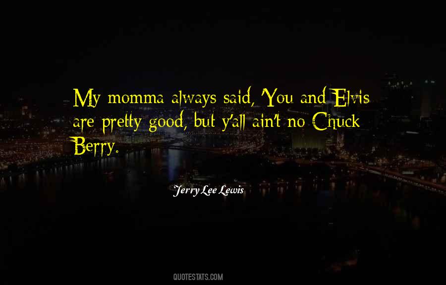 Quotes About Chuck Berry #618595