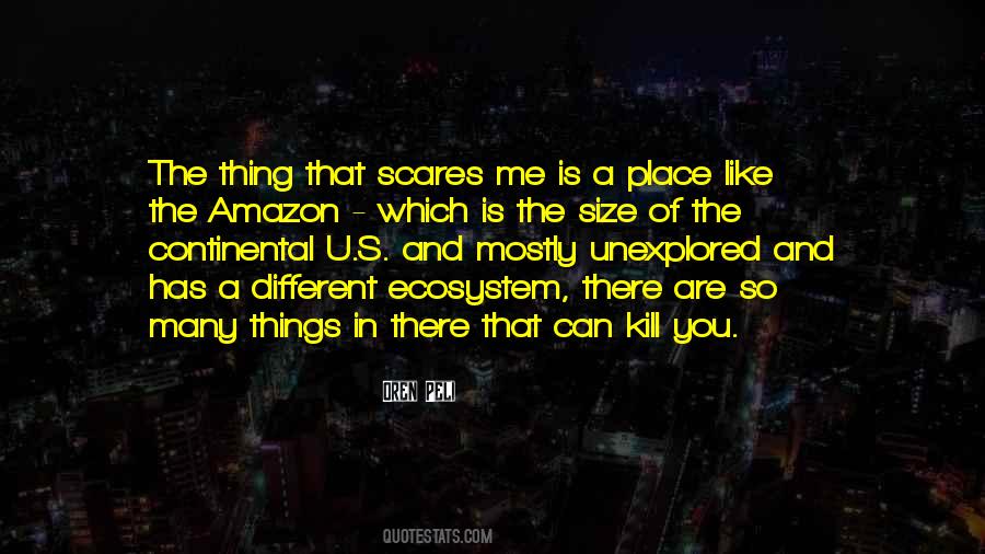 Scares Me Quotes #1321667