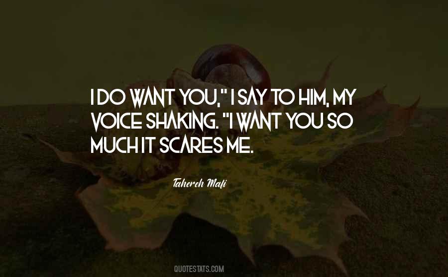 Scares Me Quotes #1506502