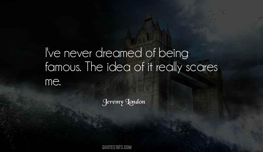 Scares Me Quotes #914508