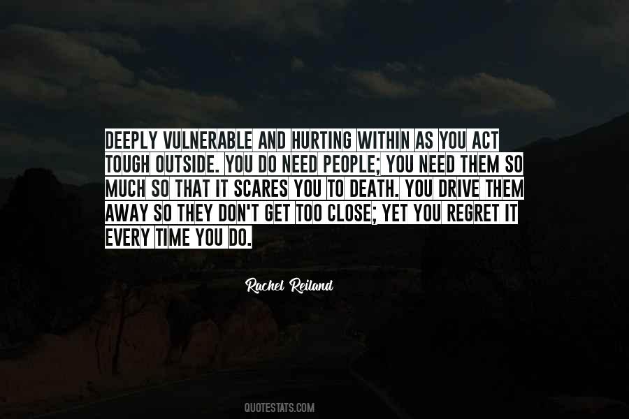 Scares You Quotes #531403