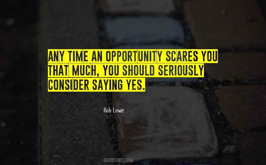 Scares You Quotes #617030