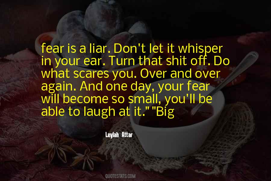 Scares You Quotes #954666