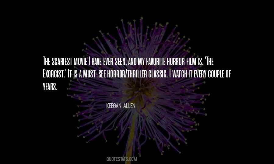 Scariest Film Quotes #584926