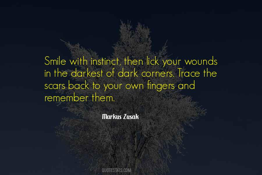 Scars And Wounds Quotes #1414456