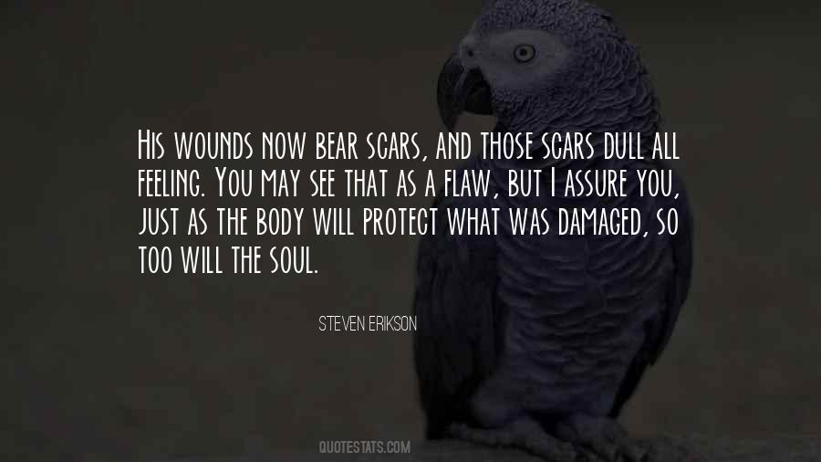 Scars And Wounds Quotes #918081