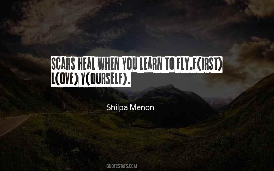 Scars Heal Quotes #1054438