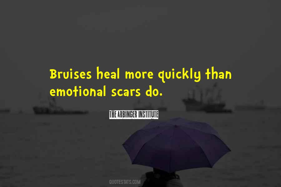 Scars Heal Quotes #129515