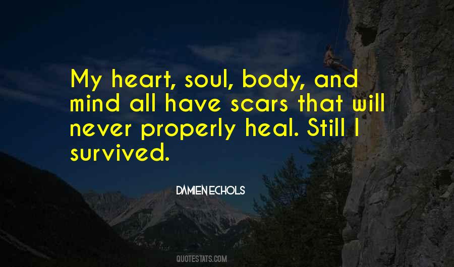 Scars Heal Quotes #1427703