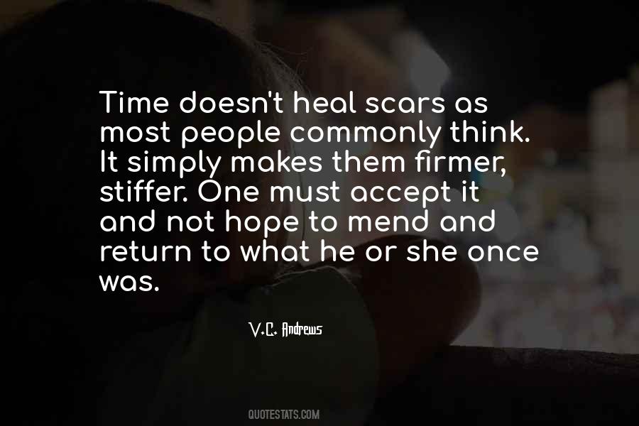 Scars Heal Quotes #1736570