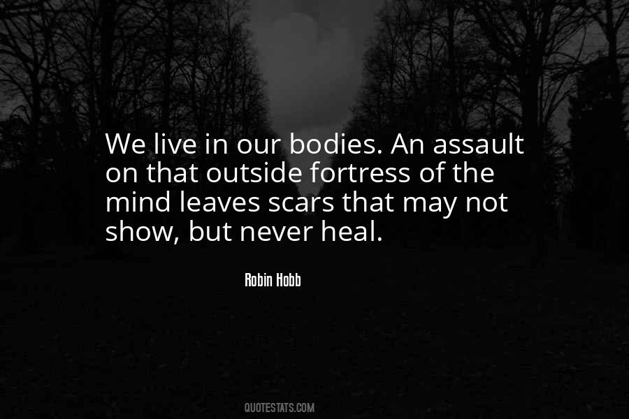 Scars Heal Quotes #658710