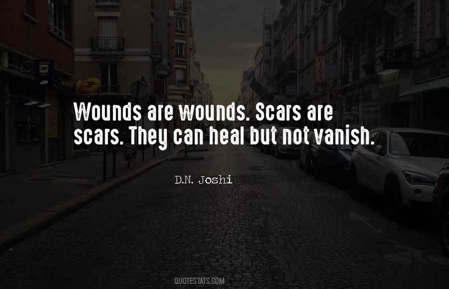 Scars Heal Quotes #966840