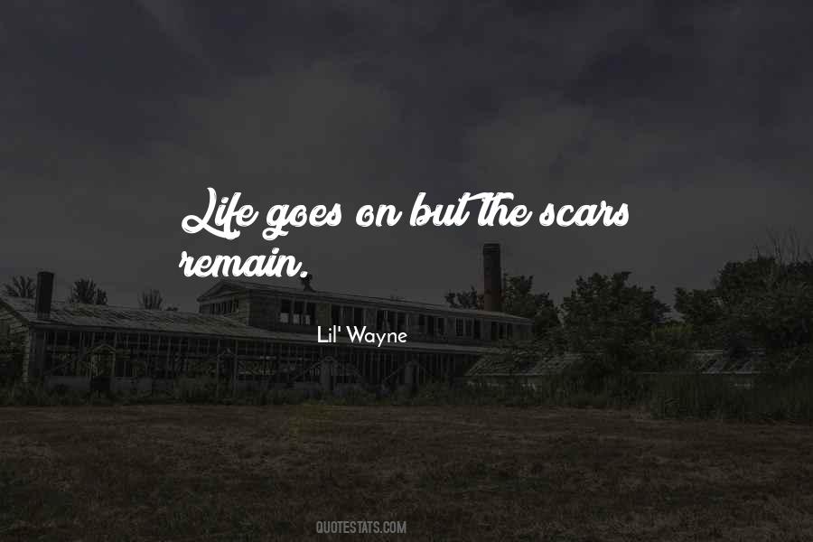 Scars Remain Quotes #179245