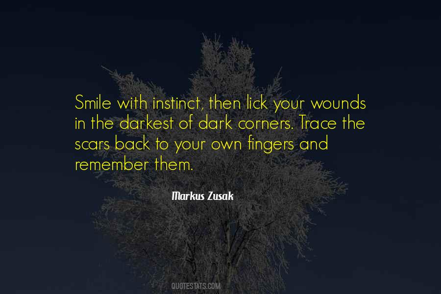 Scars Wounds Quotes #1414456