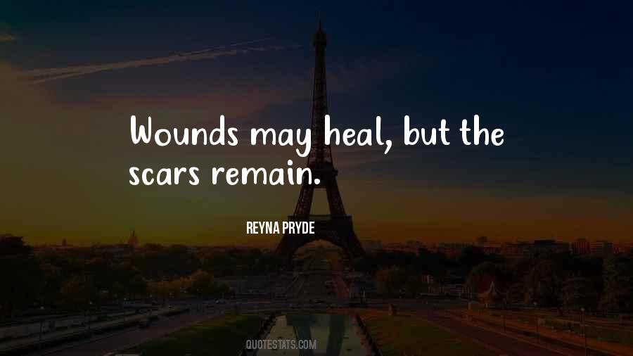 Scars Wounds Quotes #1530537
