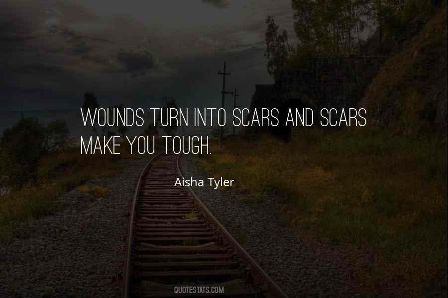 Scars Wounds Quotes #754405