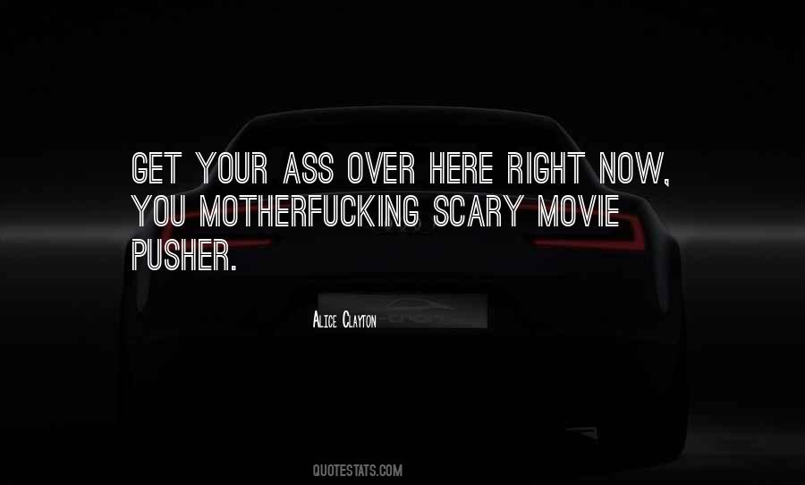 Scary Movie Quotes #1666749