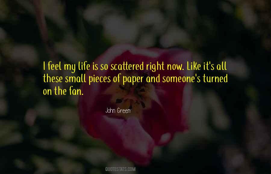 Scattered Pieces Quotes #1367061