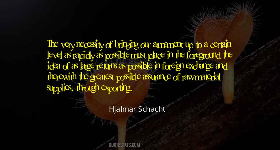 Schacht Quotes #71843