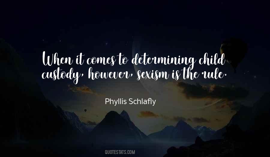 Schlafly Quotes #1578413