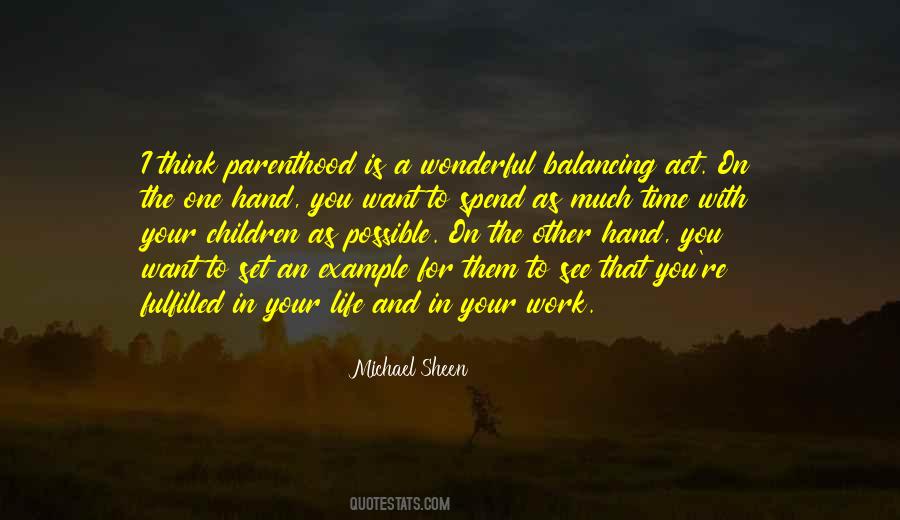 Quotes About Balancing Time #1272314