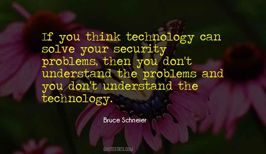 Schneier Quotes #185547 Schneier Quotes #185547