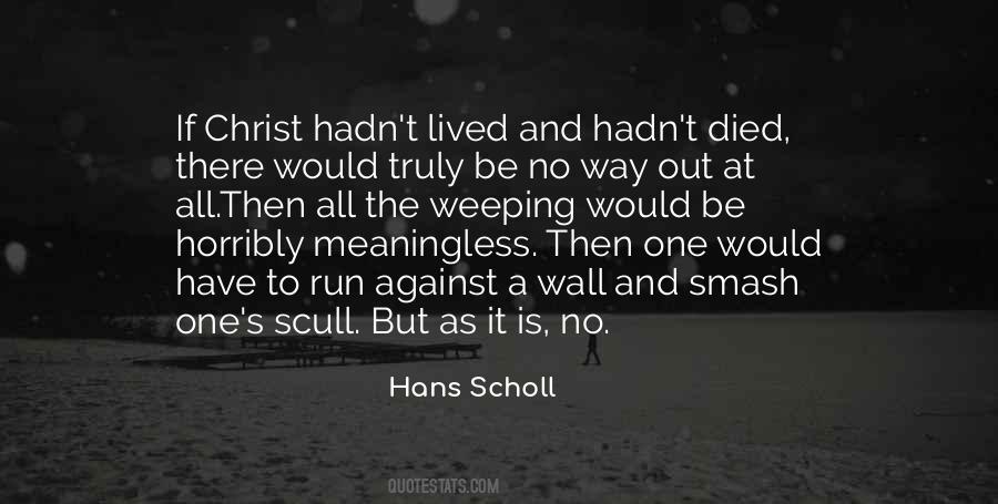 Scholl Quotes #423782