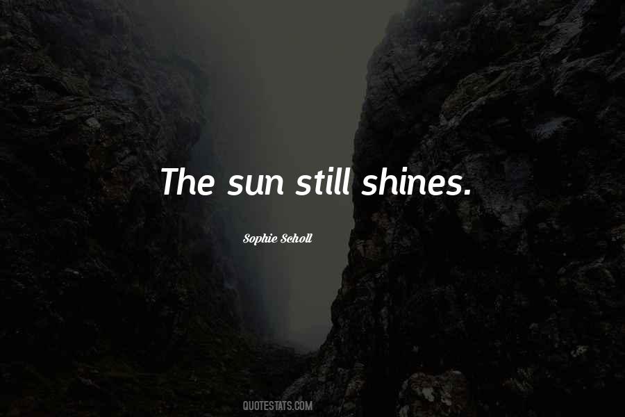 Scholl Quotes #578020