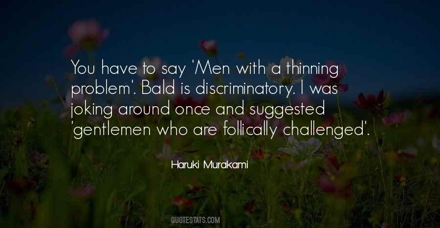 Quotes About Bald Men #1553336