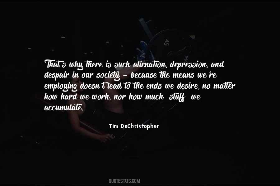 Quotes About Alienation From Society #1319869
