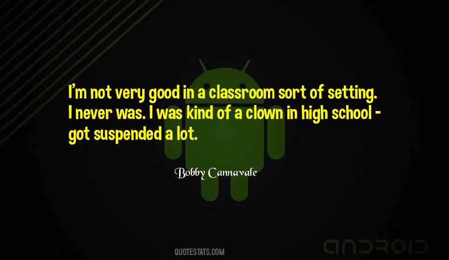 School Classroom Quotes #988034