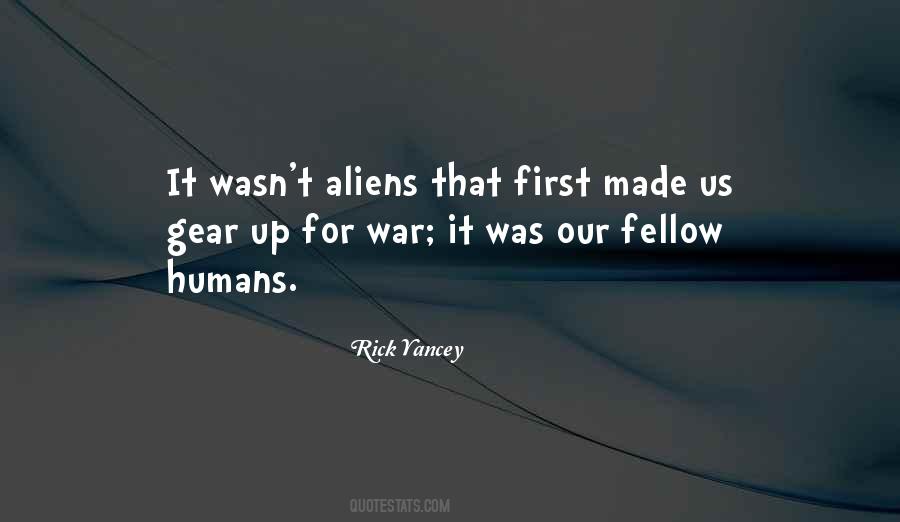 Quotes About Aliens And Humans #1478429