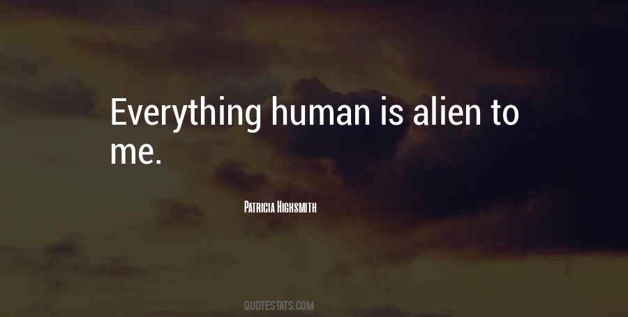 Quotes About Aliens And Humans #606025