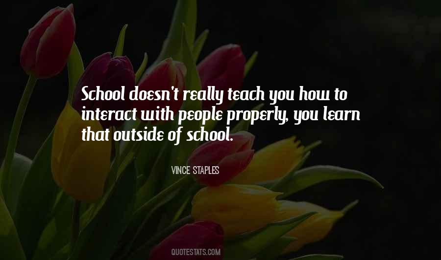 School Doesn't Teach You Quotes #1560930