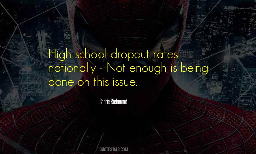 School Dropout Quotes #1461586