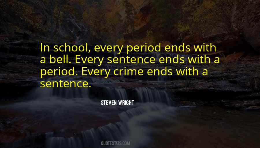 School Ends Quotes #907132