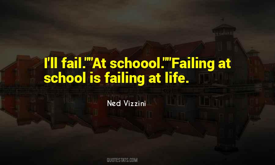 School Failing Quotes #413762