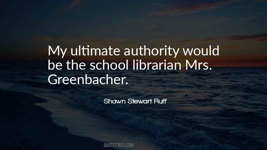 School Librarian Quotes #1677459