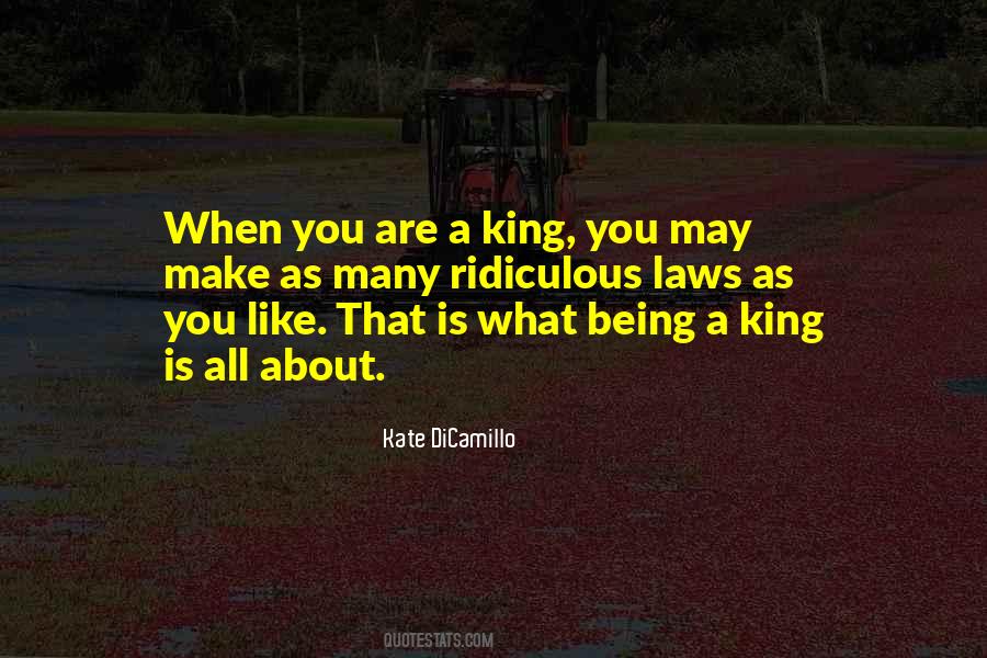 Quotes About Being King #129346