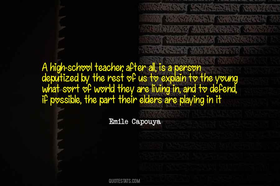 School Teacher Quotes #902137
