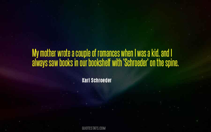 Schroeder Quotes #1255187