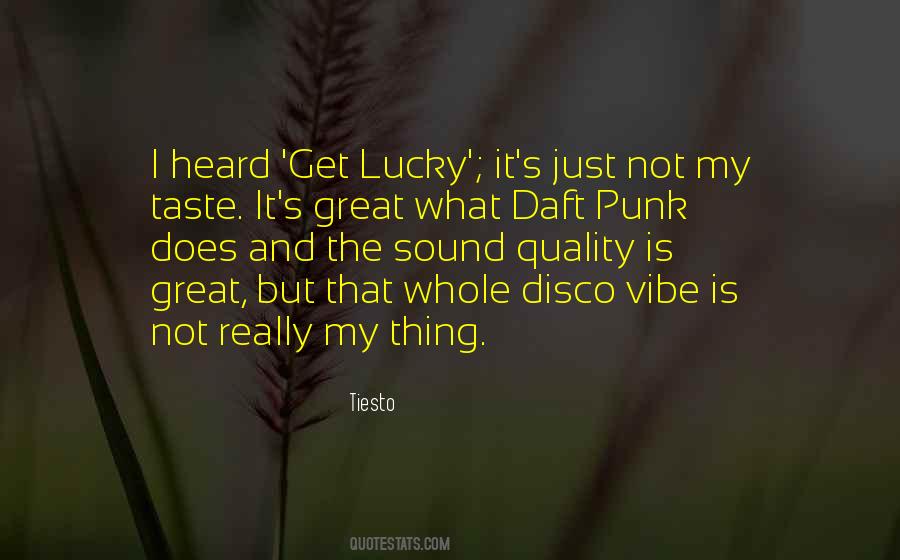 Quotes About Daft Punk #1376135