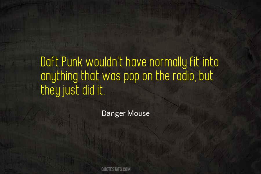 Quotes About Daft Punk #799423
