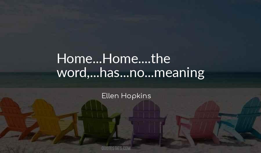 Quotes About Ellen Hopkins #249615