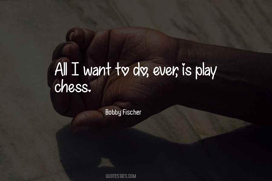 Quotes About Bobby Fischer #121256