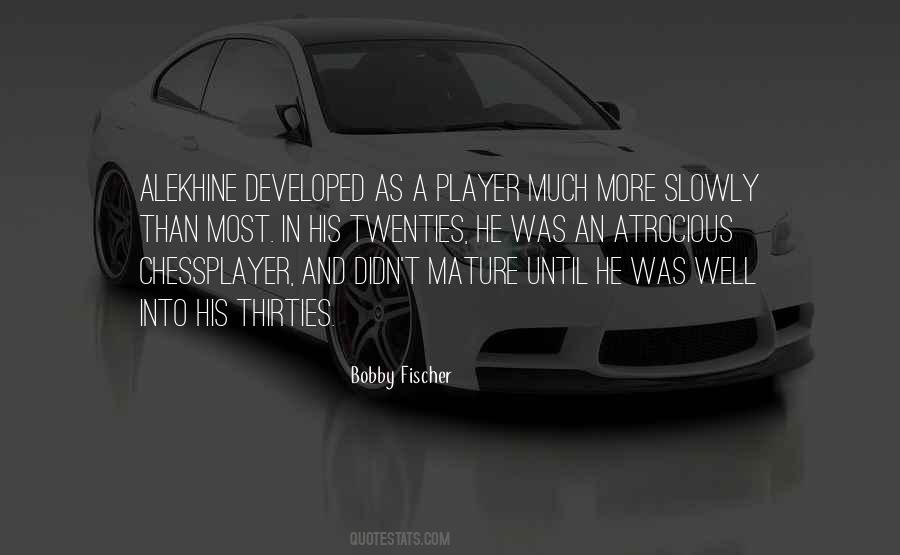 Quotes About Bobby Fischer #123092