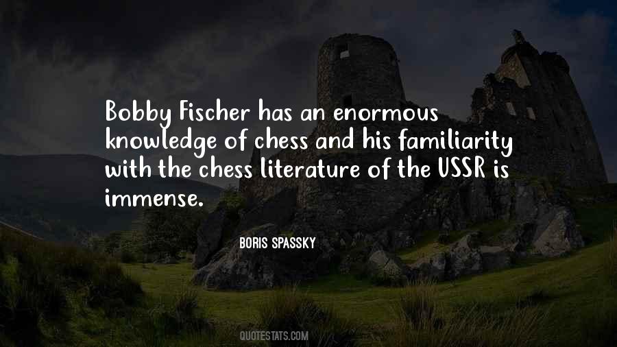 Quotes About Bobby Fischer #1317850