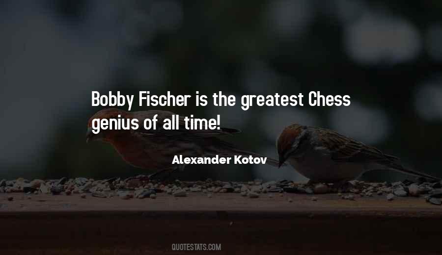 Quotes About Bobby Fischer #539954
